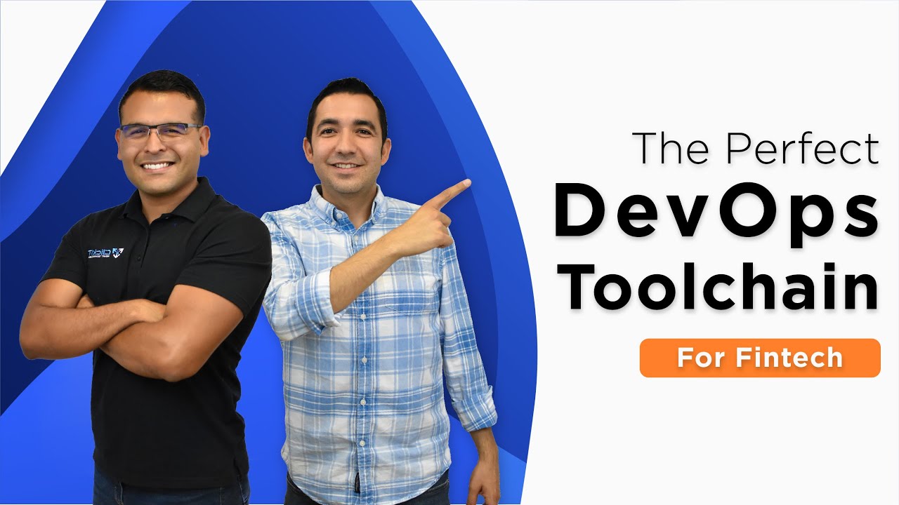 The Perfect DevOps Toolchain for Fintech