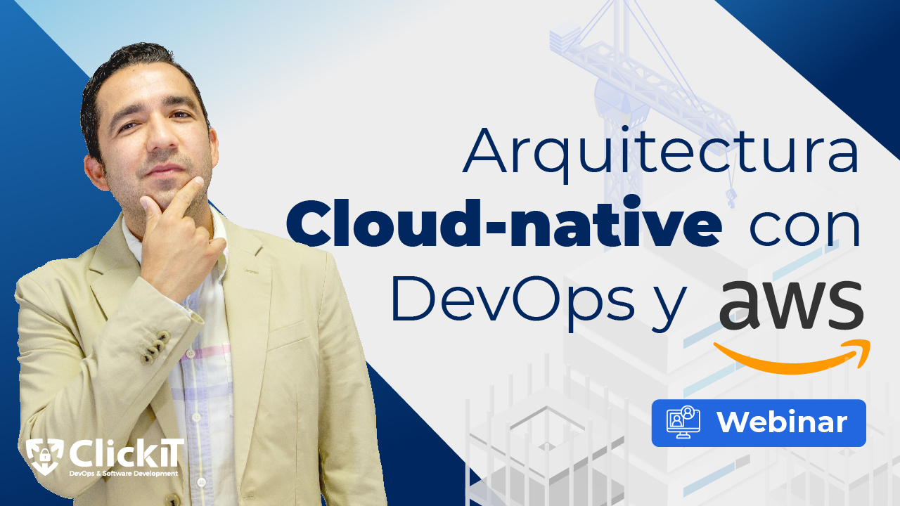 WEBINAR Cómo crear una arquitectura cloud native con DevOps y AWS