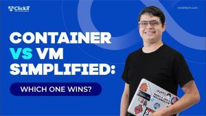 Banner for Blog: Container vs VM